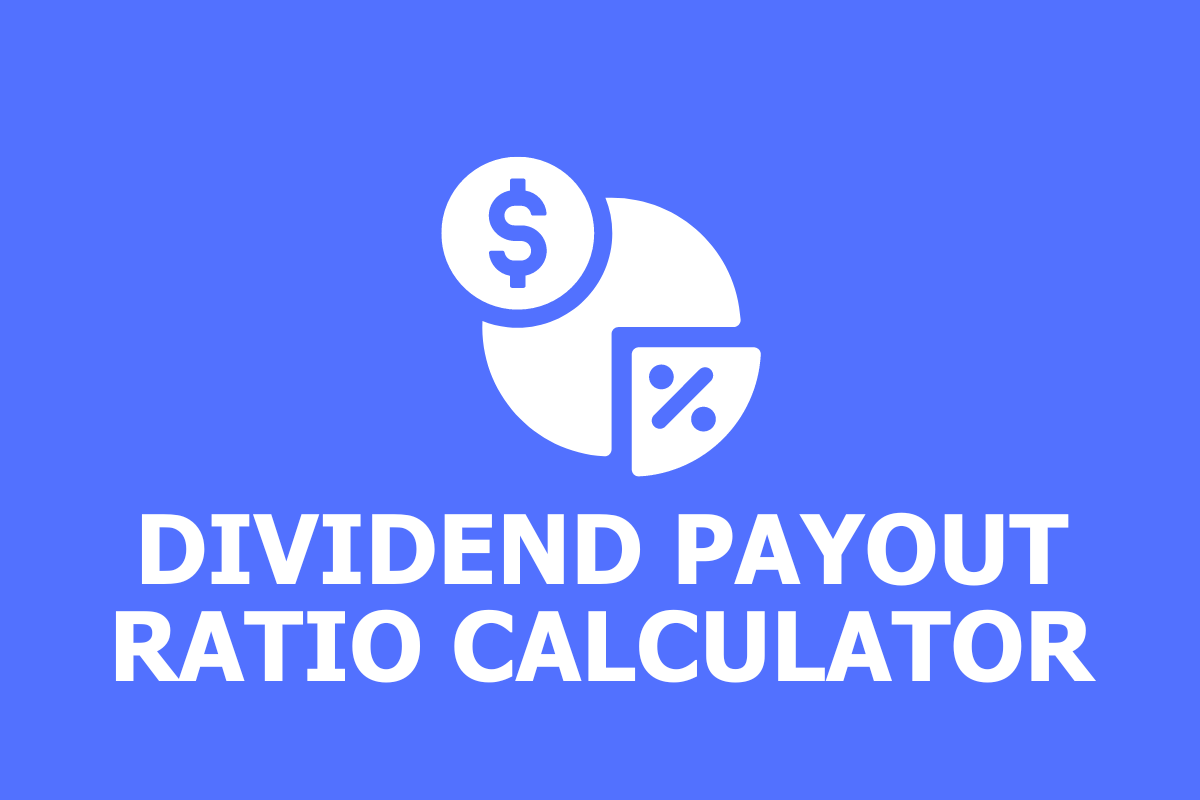 Dividend Payout Ratio Calculator